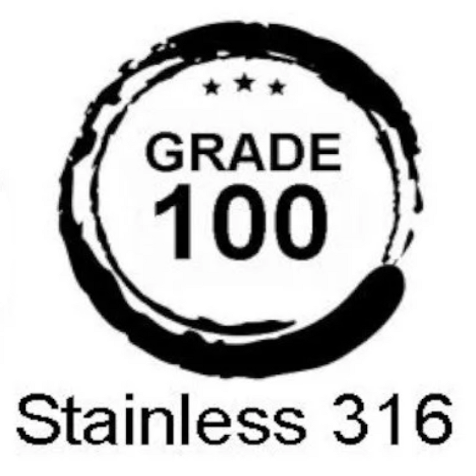 Grade 100 - Stainless 316